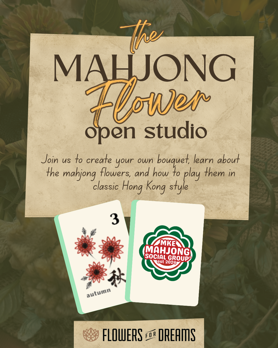 The Mahjong Flowers Workshop
